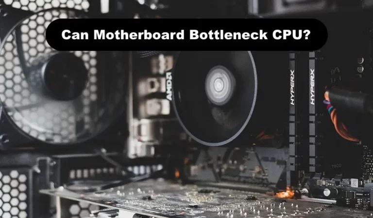 Can Motherboard Bottleneck Cpu?